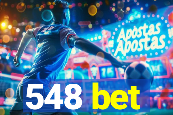 548 bet